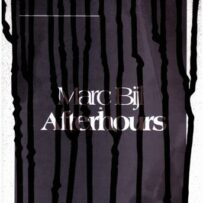 BIJL~Marc - Afterhours