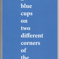 SHIMON~Ohad Ben - 2 blue cups on two diiferent corners of the table*