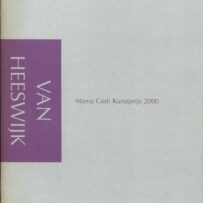 Heeswijk~van Jeanne - Mama Cash Kunstprijs - 2000