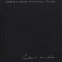 LAKMAAKER~Gerrit. Climbing a mountain while looking in the sun.