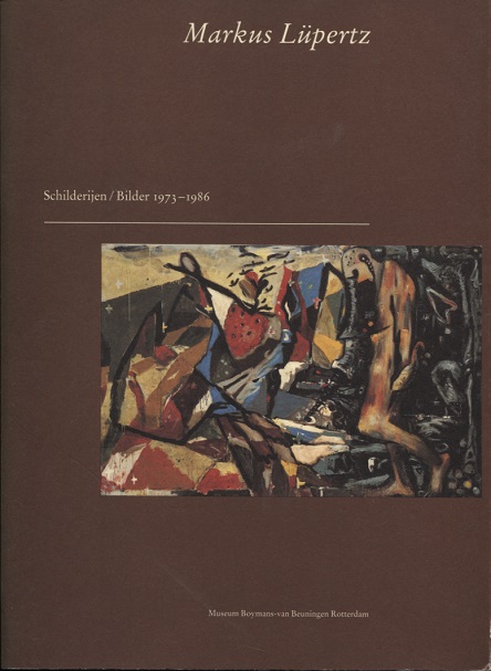 LÜPERTZ~Markus. - Schilderijen / Bilder 1973-1986