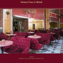 SCHIFFERS~Antje. Antje Schiffers, Unsere Frau in Minsk