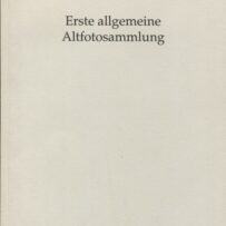 SCHMID~Joachim. Erste  allgemeine Altfotosammlung.