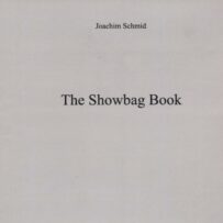 SCHMID~Joachim, The Showbag Book
