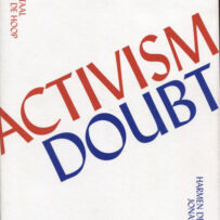 HOOP~Harmen de, STAAL~Jonas - Activism Doubt
