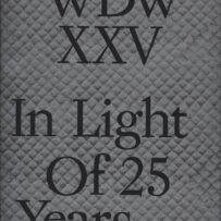 WDW XXV In Light Of 25 Years