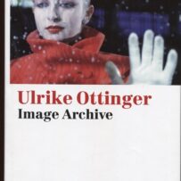 OTTINGER~Ulrike - Image Archive*