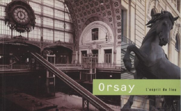 Collection: Orsay - Lésprit du Lieu