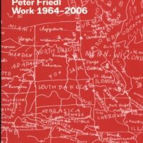 FRIEDL ~Peter - Work 1964 - 2006