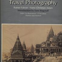 Masters of Early Travel Photography