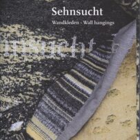 LUYTEN~Margriet - Sehnsucht; Wandkleden