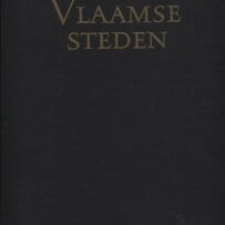 De Vlaamse Steden - De schoonheid van ons land