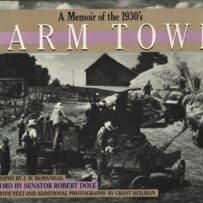 Farm Town - A Memoir of the 1930's