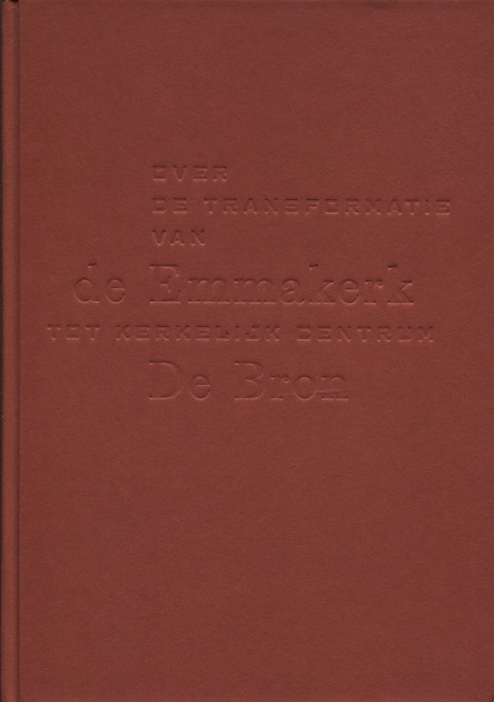 Beutener~Jan - De Emma kerk - De Bron