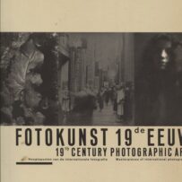 Fotokunst 19de Eeuw / 19th Century Photographic Art