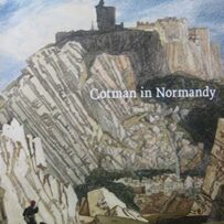 Cotman~John Sell - Cotman in Normandy*