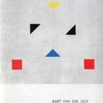 Leck~Bart van der - Overzicht van het levenswerk van Bart van der Leck.*
