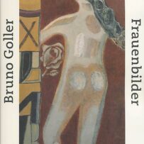 Goller~Bruno - 'Frauenbilder'