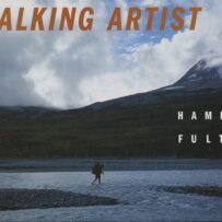 Fulton, Hamish - Walking Artist*
