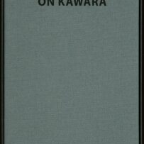 On Kawara - Unanswered Questions*
