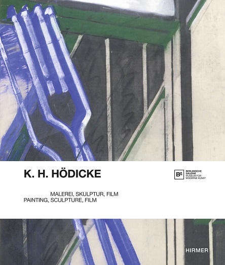 Hödicke, K.H. - Malerei, Skulptur, Film