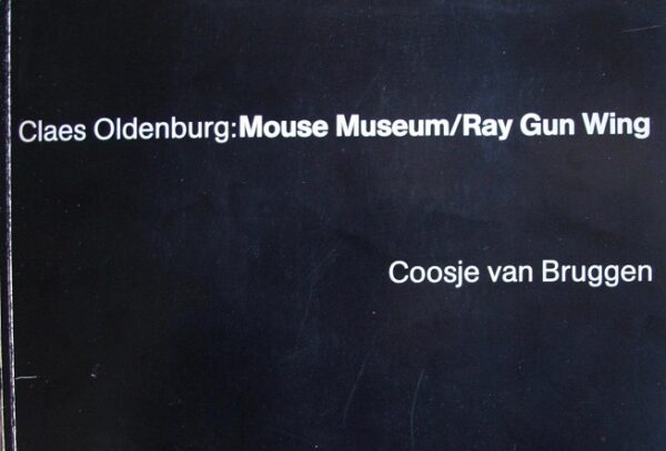Oldenburg, Claes - Mouse Museum / Ray Gun Wing