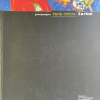 Surian, Jean-Jaques - 'Faits Divers'.