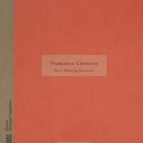 Clemente, Francesco - Early morning exercises