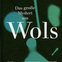 Wols (Wolfgang Otto Schulze) , Das große Mysteri um Wols