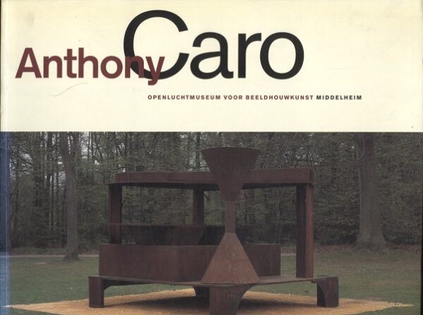 Caro, Anthony - Openluchtmuseum voor beeldhouwkunst Middelheim
