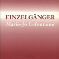 Lafontaine, Marie-Jo  - Einzelgänger