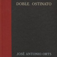 Antonio Orts, José  - Doble ostinato