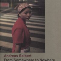 Seibert, Andreas - From Somewhere to Nowhere, China's Internal Migrants