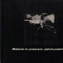 Malerei in unserem Jahrhundert