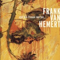 Hemert, Frank van - Und die Frauen warten