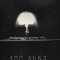 Light, Michael - 100 Suns, 1945-1962 (sold)