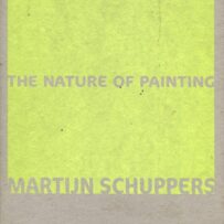 Schuppers, Martijn - The Nature of Painting