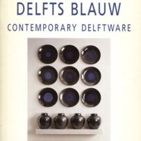 Hedendaags Delfts Blauw / Contemporary Delftware