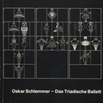 Schlemmer,  Oskar - Das Triadische Ballett. Akademie der Künste Dokumention 5