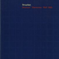 Struyken, Peter - Structuur / Elementen 1969-1980
