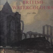 The Great Age of British Watercolours 1750 - 1880