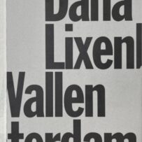 Lixenberg, Dana - Wallen, Amsterdam