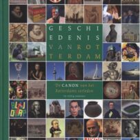 Geschiedenis van Rotterdam, De Canon van het Rotterdams verleden in vijftig vensters
