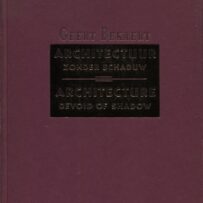 Architectuur zonder schaduw / Architecture Devoid of Shadow