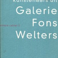 Kunstenaars uit Galerie Fons Welters