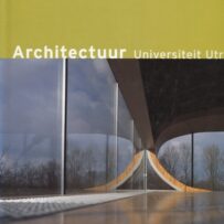 Architectuur, Universiteit Utrecht