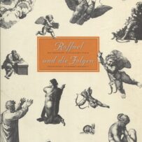 Raffael und die Folgen