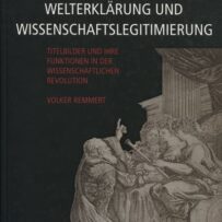 Widmung, Welterklärung und Wissenschaftlegitimierung
